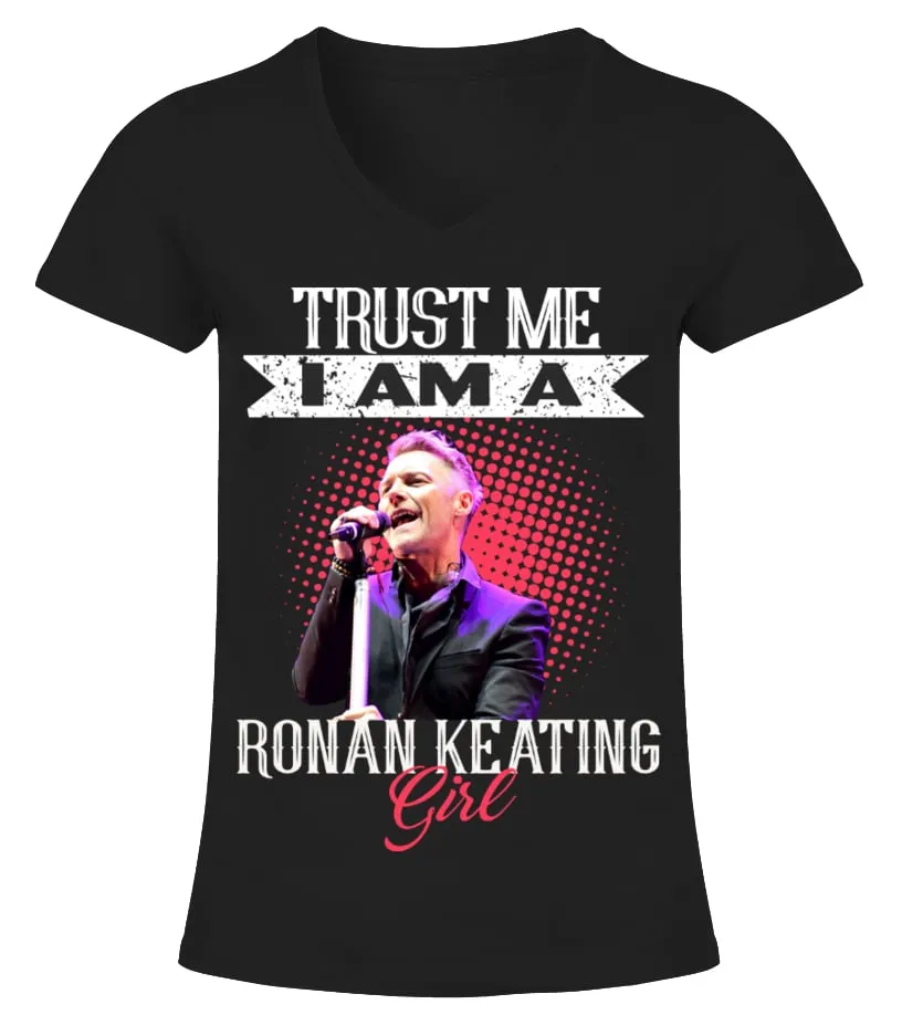 TRUST ME I AM A RONAN KEATING GIRL Camiseta cuello pico Mujer
